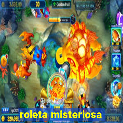 roleta misteriosa